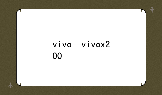 vivo--vivox200