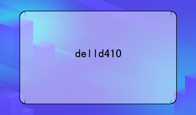 delld410