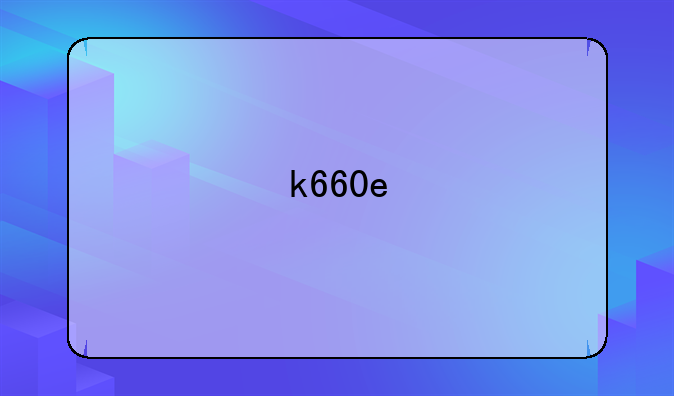 k660e
