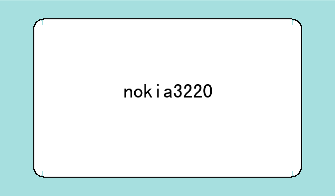 nokia3220